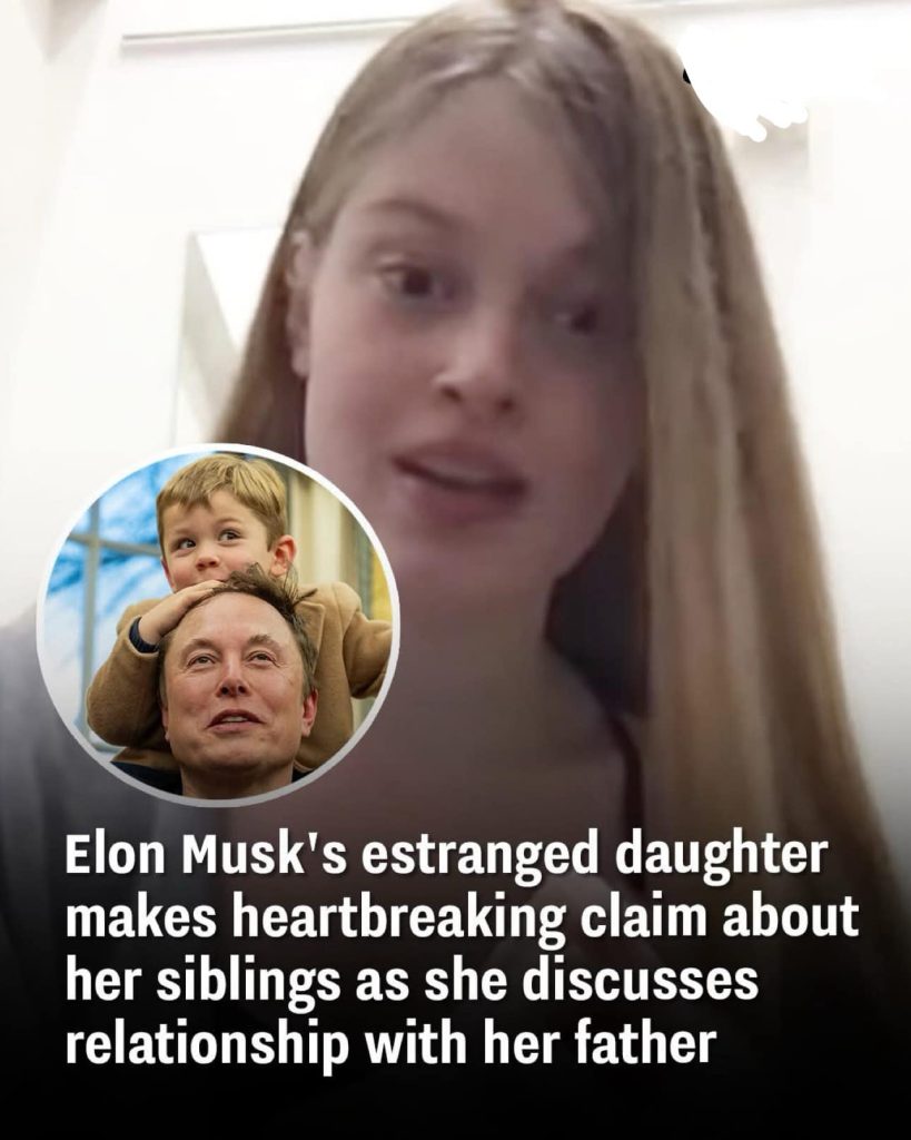 Elon Musk’s estranged daughter shares a heartbreaking revelation about her siblings while discussing her father