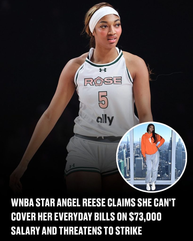 WNBA star Angel Reese claims she can’t cover her everyday bills on $73,000 salary