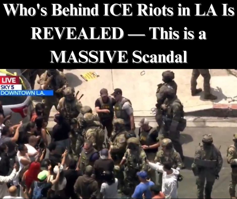 High-Profile Lawyer Reveals Key Player Behind ICE Riots in Los Angeles