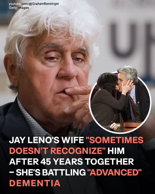Jay Leno’s Wife ‘Sometimes Does Not Know’ Him After 45 Years Together – She’s Battling ‘Advanced’ Dementia.