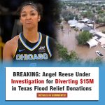 🚫 BREAKING: Angel Reese Accused of Diverting $15 Million in Flood Relief Donations