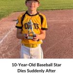 10-year-old baseball star dies suddenly after championship game