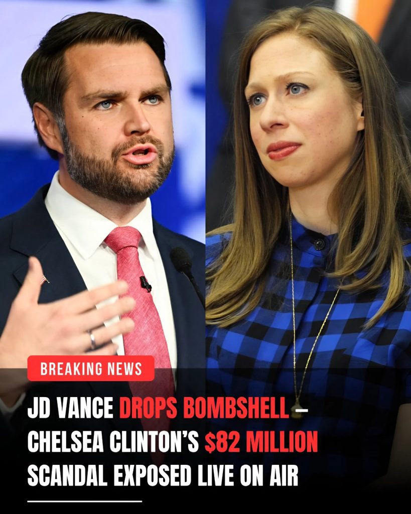 “JD Vance Drops Bombshell — Chelsea Clinton’s $82 Million Scandal Exposed Live on Air”