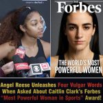 Angel Reese FURIOUS, Sends Shocking Message After Caitlin Clark’s Forbes MOST POWERFUL WOMAN IN SPORTS Award!
