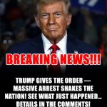 President Trump’s FBI Announces Major Arrest